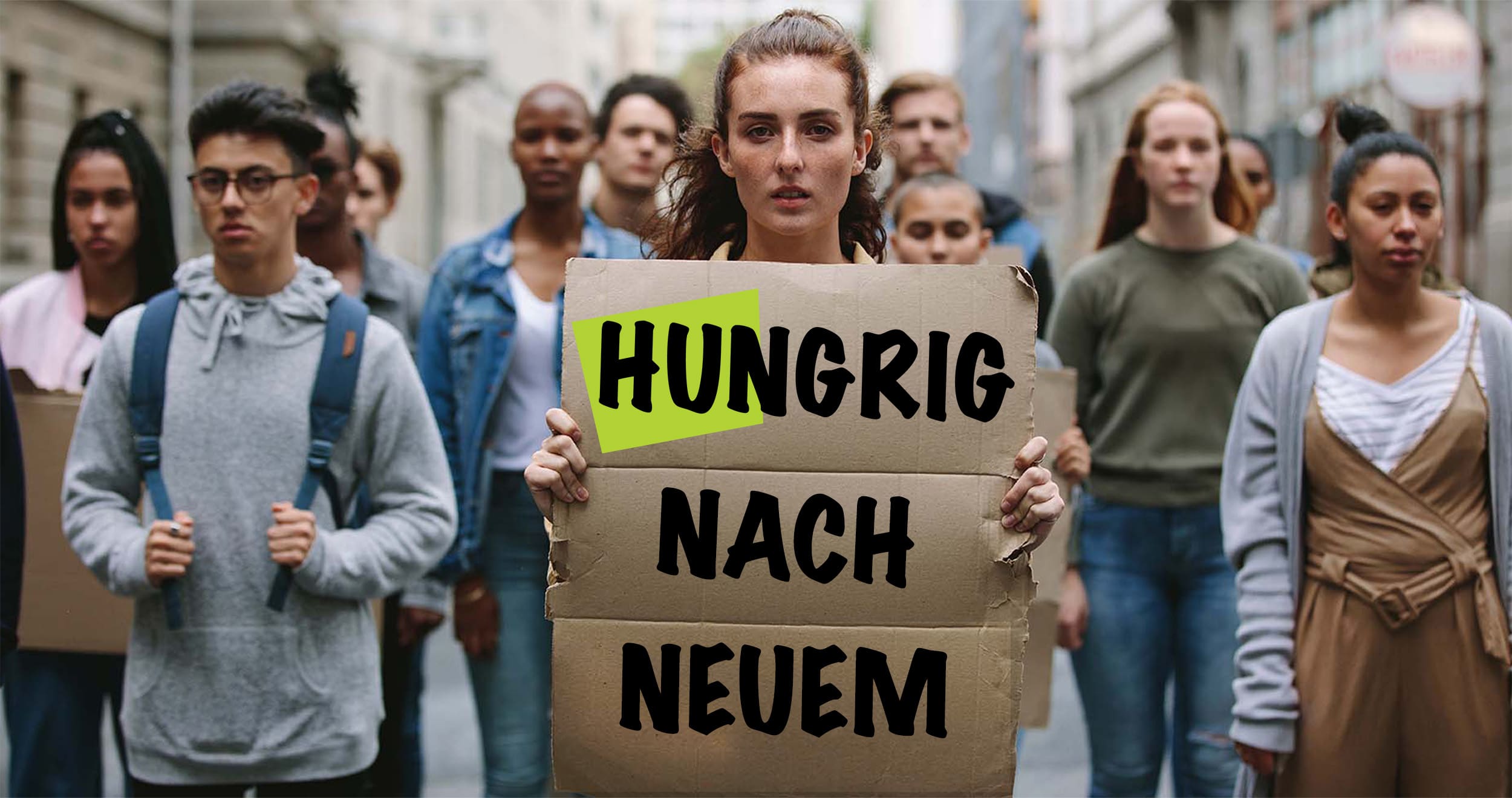 Hungrig nach Neuem